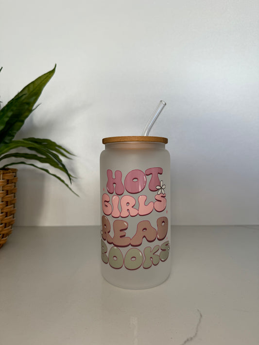 Frosted “Hot girls read books” Glass Tumbler
